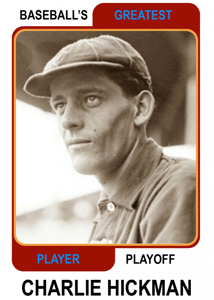 Charlie-Hickman-Card Baseballs Greatest Player Playoff Card