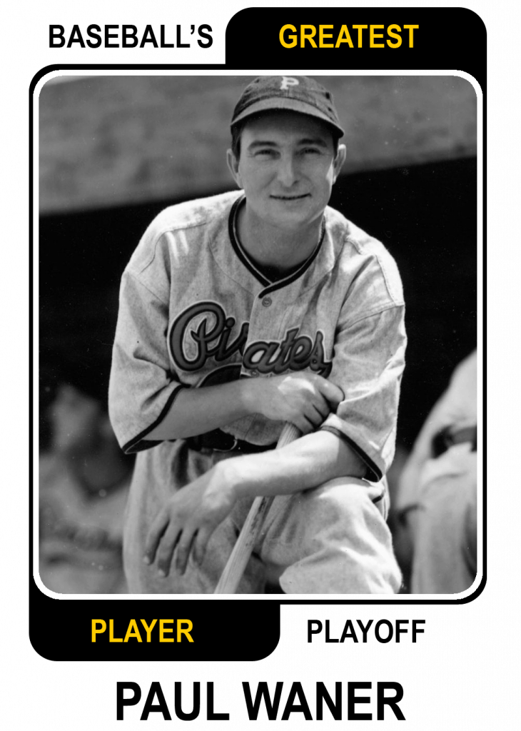 Paul-Waner-Card Baseballs Greatest Player Playoff