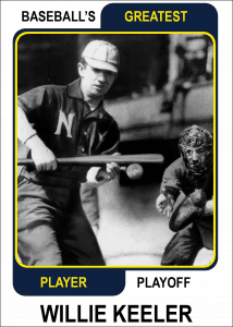 Willie-Keeler-Card Baseballs Greatest Player Playoff