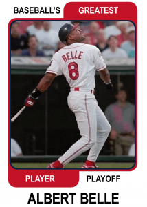 Albert-Belle-Card Baseballs Greatest Player Playoff