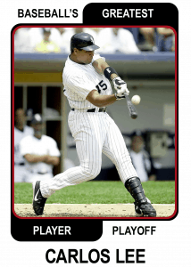 Carlos-Lee-Card Baseballs Greatest Player Playoff