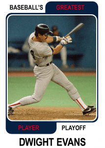 Dwight-Evans-card Baseballs Greatest Player Playoff