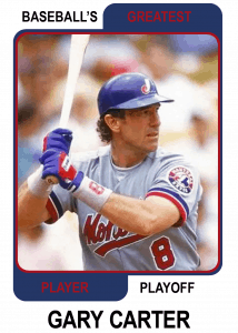 Gary-Carter-Card Baseballs Greatest Player Playoff