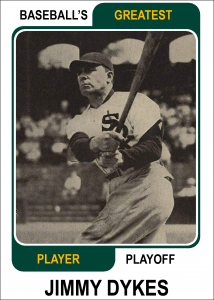 Jimmy-Dykes-Card Baseballs Greatest Player Playoff
