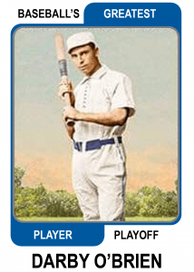 Darby-OBrien-Card Baseballs Greatest Player Playoff