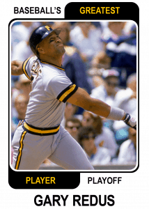 Gary-Redus-Card Baseballs Greatest Player Playoff