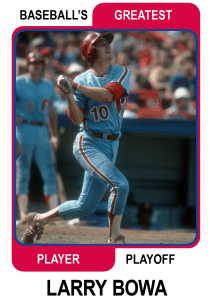 Larry-Bowa-Card Baseballs Greatest Player Playoff Card