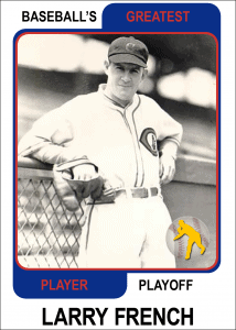Larry-French-Card Baseballs Greatest Player Playoff Card