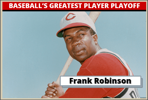 Frank Robinson Featured-Card Baseballs Greatest Player Playoff