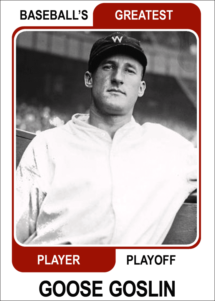 Goose-Goslin-Card Baseballs Greatest Player Playoff
