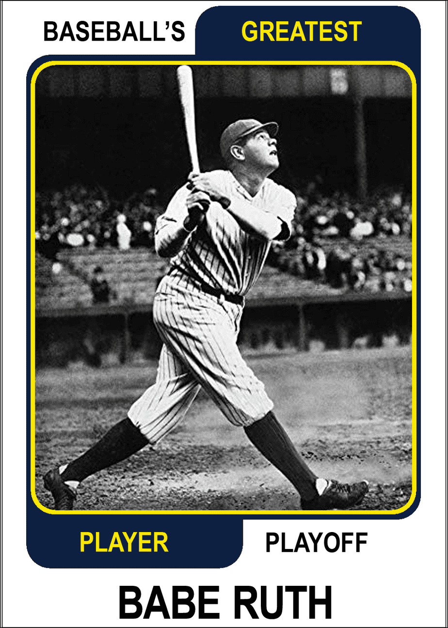 Babe Ruth Card for Baseball's Greatest Player Playoff